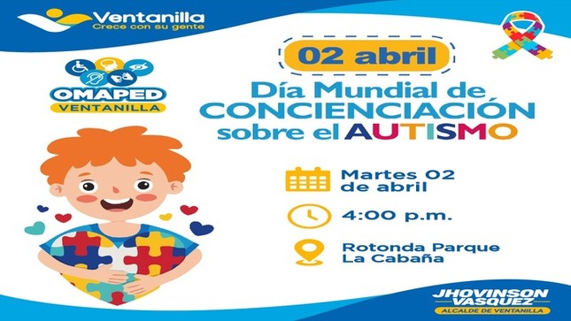 🟡 En el marco del ‘Día Mundial de Concienciación sobre el Autismo’, fecha especial creada por las Naciones Unidas para reafirmar y promover todos los derechos y libertades fundamentales de las personas autistas, en igualdad de condiciones con los demás, invitamos al público en general a la rotonda del Parque La Cabaña, donde habrá juegos y muchas sorpresas más. Este evento, que se ofrece gracias a nuestro alcalde 𝐉𝐡𝐨𝐯𝐢𝐧𝐬𝐨𝐧 𝐕𝐚𝐬𝐪𝐮𝐞𝐳, quien busca disminuir las brechas sociales y de igualdad entre la población. Recuerda hoy martes 2 de abril, en el Parque La Cabaña, a las 4:00 p.m. ¡Te esperamos!
