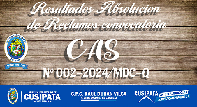 Resultados Absolución de Reclamos Convocatoria CAS Nº 002-2024