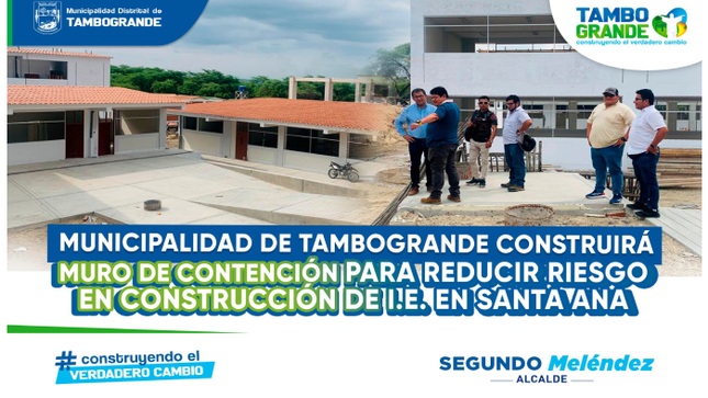 MDT Construirá  Muro De Contención  Para Reducir  Riesgo en construcción  de I.E en Santa Ana