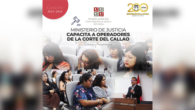 Ministerio de Justicia capacita a operadores de la Corte Superior de Justicia del Callao