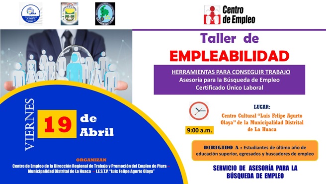 La DRTPE Piura en coordinación con la Municipalidad de La Huaca organizaran un Taller de Empleabilidad