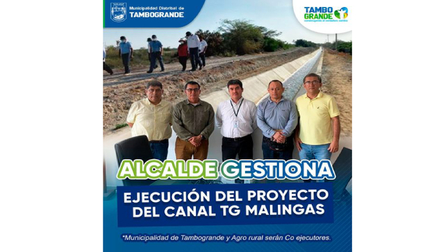 𝐀lcalde gestiona ejecución del proyecto del canal tg malingas 