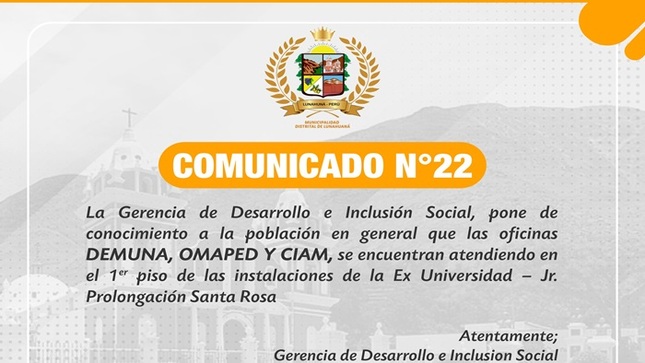 La Gerencia de Desarrollo e Inclusión Social, pone de conocimiento a la población en general que las oficinas DEMUNA, OMAPED Y CIAM, se encuentran atendiendo en el 1er piso de las instalaciones de la Ex Universidad – Jr. Prolongación Santa Rosa

Atentamente;
Gerencia de Desarrollo e Inclusión Social

#EnGestionChavelonEsLaSolucion

𝑺𝒆 𝒂𝒈𝒓𝒂𝒅𝒆𝒄𝒆 𝒔𝒖 𝒅𝒊𝒇𝒖𝒔𝒊𝒐́𝒏 / 𝑼𝒏𝒊𝒅𝒂𝒅 𝒅𝒆 𝑰𝒎𝒂𝒈𝒆𝒏 𝑰𝒏𝒔𝒕𝒊𝒕𝒖𝒄𝒊𝒐𝒏𝒂𝒍