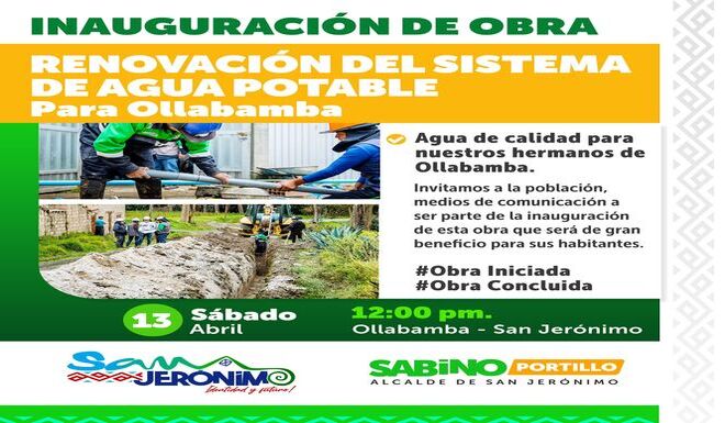 INAUGURACIÓN DE OBRA: RENOVACIÓN DE TUBERÍA; EN LAS REDES DE AGUA POTABLE EN LA LOCALIDAD OLLABAMBA, DISTRITO DE SAN JERÓNIMO.