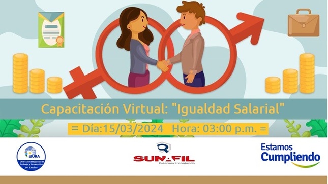 DRTPE Piura en coordinación con SUNAFIL Piura realizarán capacitación virtual: "Igualdad Salarial".