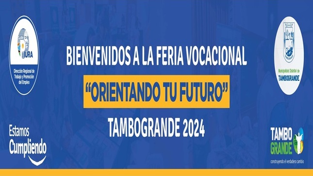 DRTPE Piura en coordinación con la Municipalidad de Tambogrande realizara Feria Vocacional: "Orientando tu Futuro".