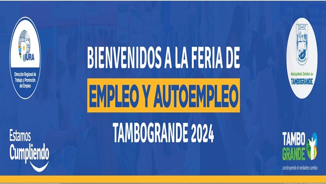 DRTPE Piura en coordinación con la municipalidad de Tambogrande realizara Feria de Empleo y Autoempleo.