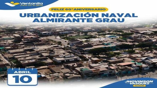 🟡 Desde la Municipalidad de Ventanilla y con el respaldo de nuestro alcalde 𝐉𝐡𝐨𝐯𝐢𝐧𝐬𝐨𝐧 𝐕𝐚𝐬𝐪𝐮𝐞𝐳, queremos expresar nuestro más sincero saludo y felicitaciones por el 60° aniversario de la urbanización “Naval Almirante Grau”.
Hace exactamente 60 años, el 10 de abril de 1964, comenzó su historia. Este lugar, inicialmente concebido como un hogar para el personal de la Marina de Guerra del Perú, se convirtió en un pilar fundamental en la distritalización de Ventanilla. Hoy, rendimos homenaje a aquellos pioneros que llegaron con sueños y esperanzas, y a todos los vecinos que han contribuido a construir y fortalecer nuestra querida urbanización. 🎉 