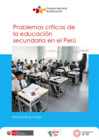 Vista preliminar de documento Documento de trabajo: Problemas críticos de la educación secundaria en el Perú.