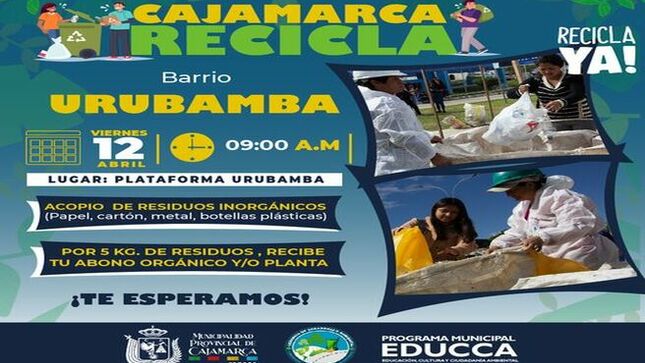 ✅La Municipalidad Provincial de Cajamarca organiza  esta reciclaton en el barrio Urubamba, puedes llevar papel, cartón, botellas, plástico, asi mismo si llevas 5 kilos de residuo, recibiras  tu abono orgánico y/o planta.
📅 𝐕𝐢𝐞𝐫𝐧𝐞𝐬 𝟏𝟐 𝐝𝐞 𝐚𝐛𝐫𝐢𝐥
🕗 𝟎𝟗:𝟎𝟎 𝐀‧𝐌
📌 𝐏𝐥𝐚𝐭𝐚𝐟𝐨𝐫𝐦𝐚 𝐝𝐞𝐥 𝐁𝐚𝐫𝐫𝐢𝐨 𝐔𝐫𝐮𝐛𝐚𝐦𝐛𝐚‧