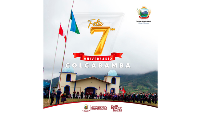 ¡Feliz 7mo aniversario centro poblado de Colcabamba!