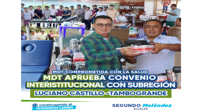 MDT APRUEBA CONVENIO INTERISTITUCIONAL CON SUBREGIÓN LUCIANO CASTILLO