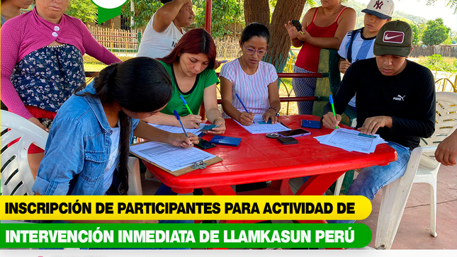 Inscripción de participantes para actividad de intervención inmediata de Llamkasun Perú