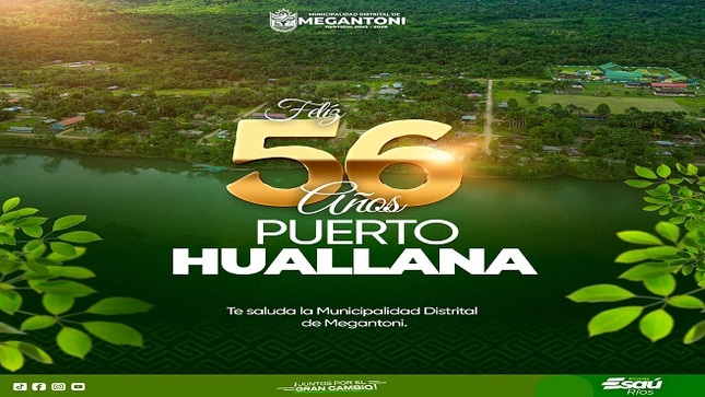 Feliz 56 aniversario CCNN de Puerto Huallana