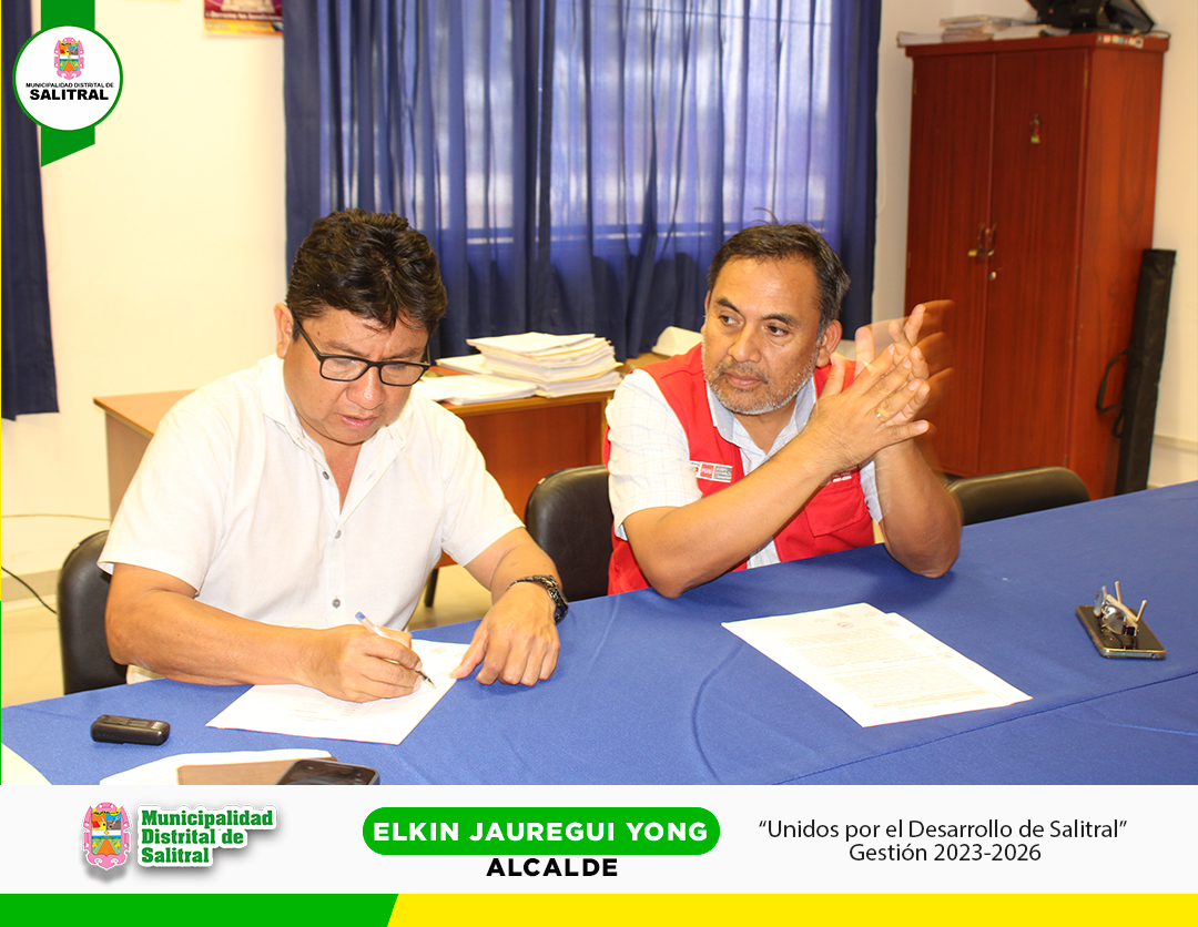 Alcalde logro suscribir un convenio con el Programa Nacional de Saneamiento Rural (PNSR)