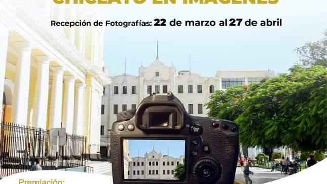 Todavía está abierto el concurso fotográfico "Chiclayo en imágenes"