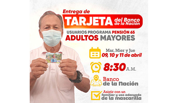 Este martes 09, miércoles 10 y jueves 11 de abril los beneficiarios del programa Pensión 65 recibirán su tarjeta del Banco de la Nación.