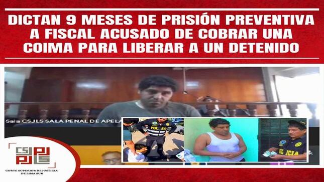 Dictan 9 meses de Prisión Preventiva a fiscal acusado de cobrar una coima para liberar a un detenido