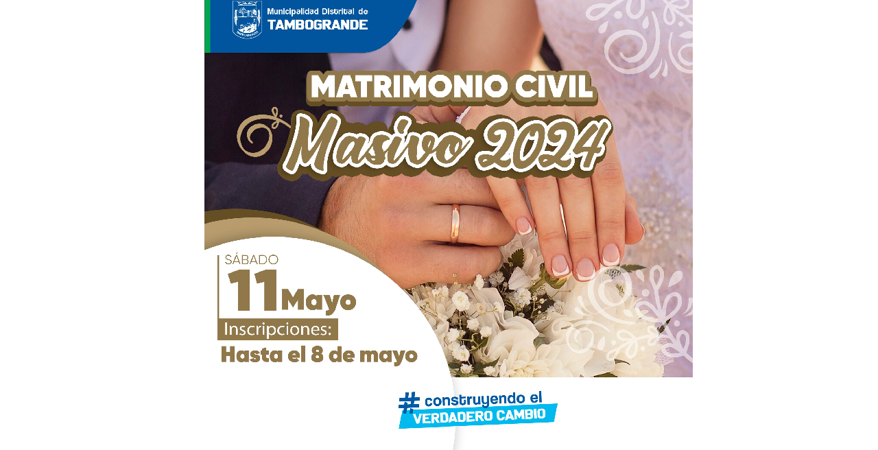 MUNICIPALIDAD DE TAMBOGRANDE ORGANIZA MATRIMONIO CIVIL MASIVO 2024