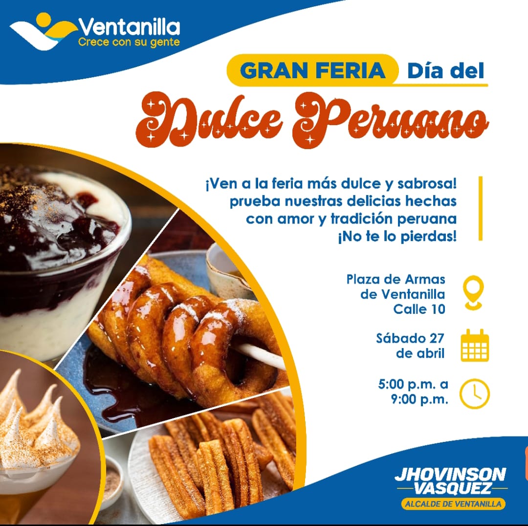 🟡 Vecino, este 27 de abril te invitamos a celebrar el Día del Dulce Peruano en la Plaza de Armas de Ventanilla. Únete a nosotros para disfrutar de los postres más emblemáticos de nuestra tradición culinaria, como el suspiro a la limeña, los picarones, el arroz con leche y la mazamorra morada.
Será un día lleno de sabor y diversión con competencias de postres, una exposición y una Masterclass. No te pierdas el festival y apoya a nuestros emprendedores locales. 🍰