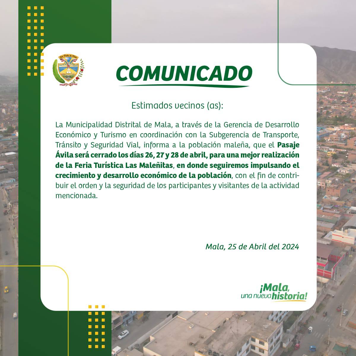 La Municipalidad Distrital de Mala Informa que el Pasaje Γvila serΓ‘ Cerrado debido a la Feria TurΓstica MaleΓ±itas
