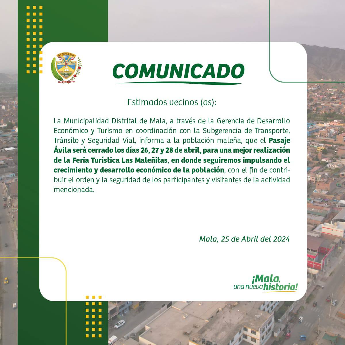 La Municipalidad Distrital de Mala Informa que el Pasaje Ávila será Cerrado debido a la Feria Turística Maleñitas  