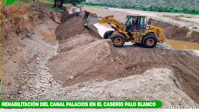 Rehabilitación del canal Palacios en el Caserío Palo Blanco