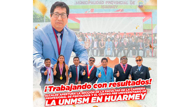 Alcalde apertura la sección de la facultad de la carrera profesional de Psicología y el Centro Pre Universitario de la UNMSM en Huarmey