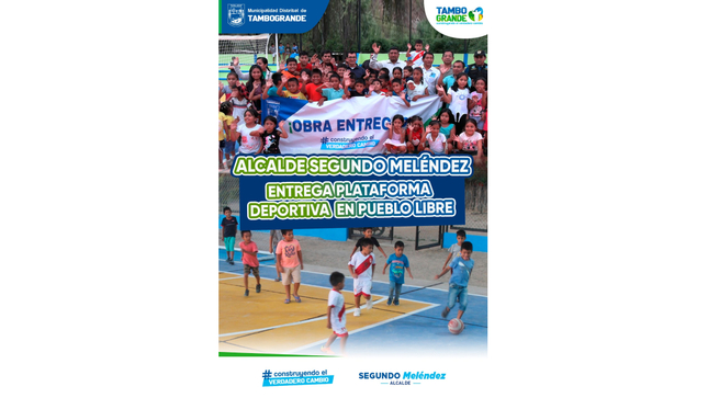 𝐀lcalde Segundo Melendez entrega plataforma deportiva en pueblo libre