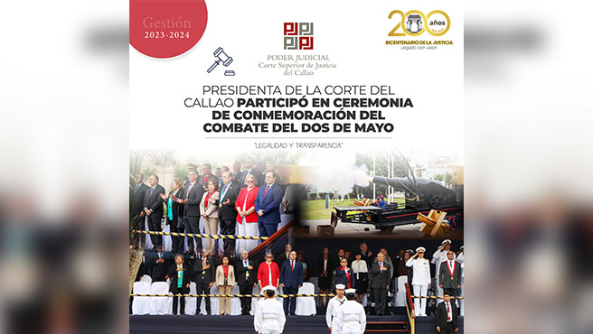 Presidenta de la Corte Superior del Callao participó en la ceremonia de conmemoración del Combate del 2 de Mayo