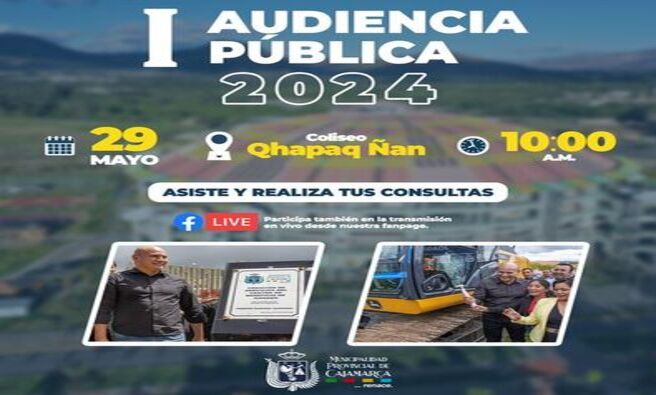 📌Invitamos a toda la colectividad cajamarquina, entidades públicas y privadas a participar de la primera audiencia pública 2024.
📄Nuestro alcalde provincial de Cajamarca Joaquin Ramírez Gamarra, expondrá los avances y logros de la gestión. 
Link de preguntas: 
https://www.gob.pe/.../cam.../62354-i-audiencia-publica-2024