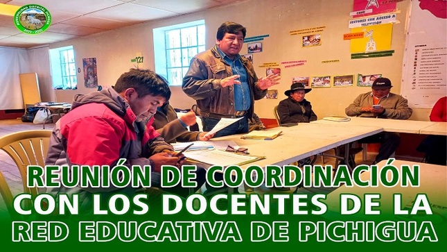 Reunión de Coordinación con los Docentes de la Red Educativa de Pichigua