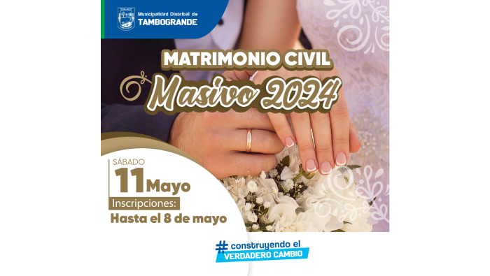 MUNICIPALIDAD DE TAMBOGRANDE ORGANIZA MATRIMONIO CIVIL MASIVO 2024