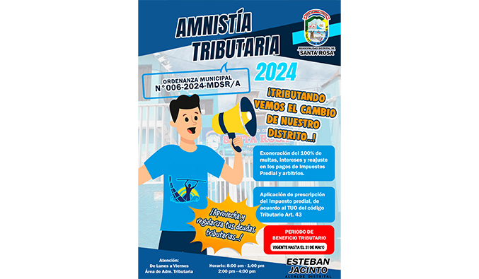 Estimado vecino y/o contribuyente, aprovecha esta gran oportunidad que te brinda la Municipalidad Distrital de Santa Rosa y regulariza tus deudas y obligaciones tributarias.
Recuerda que con el pago de tus tributos tendremos una Comunidad más limpia y ordenada. Vigente hasta el 31 de mayo.