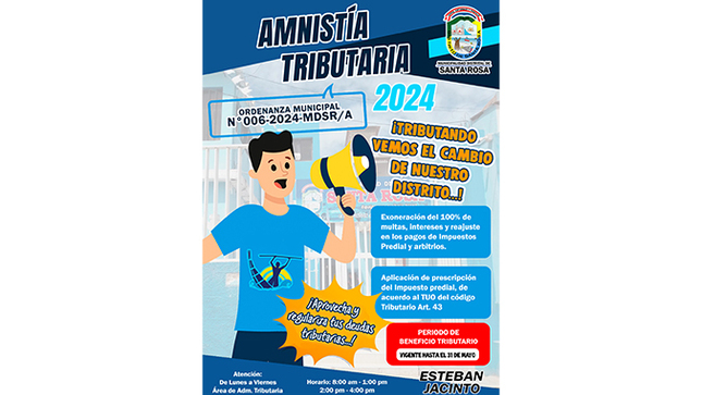 Estimado vecino y/o contribuyente, aprovecha esta gran oportunidad que te brinda la Municipalidad Distrital de Santa Rosa y regulariza tus deudas y obligaciones tributarias.

Recuerda que con el pago de tus tributos tendremos una Comunidad más limpia y ordenada. Vigente hasta el 31 de mayo.