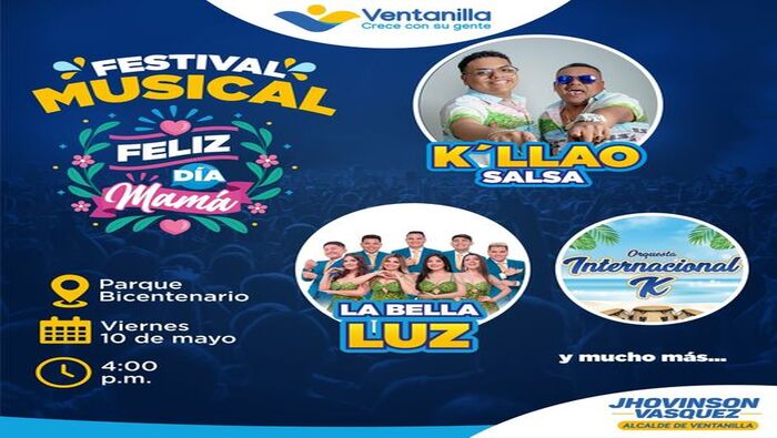 🟡 Este viernes 10 de mayo, la Municipalidad de Ventanilla y nuestro alcalde 𝐉𝐡𝐨𝐯𝐢𝐧𝐬𝐨𝐧 𝐕𝐚𝐬𝐪𝐮𝐞𝐳 te invitan al Festival Musical por el Día de la Madre. Disfruta de un espectáculo inolvidable con la participación de La Bella Luz, K’ Llao Salsa, Internacional K y más.
Te esperamos desde las 4:00 p.m. en el Parque Bicentenario de Pachacútec para disfrutar de un evento especial lleno de ritmo, emoción y mucho cariño para todas las madres de Ventanilla. ¡Te esperamos! 💐