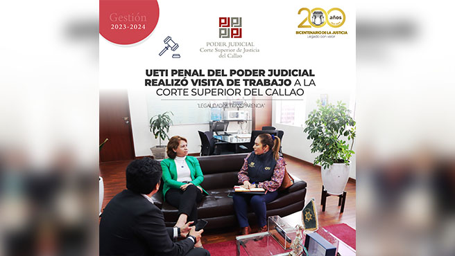 UETI Penal del Poder Judicial realizó visita de trabajo a la Corte Superior de Justicia del Callao