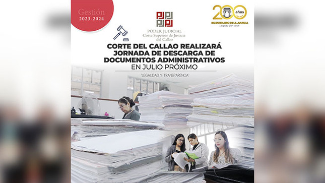 Corte Superior del Callao realizará Jornada de Descarga de Documentos Administrativos en julio próximo