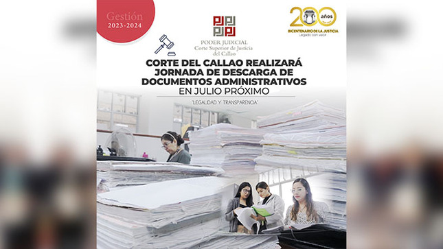 Corte Superior del Callao realizará Jornada de Descarga de Documentos Administrativos en julio próximo