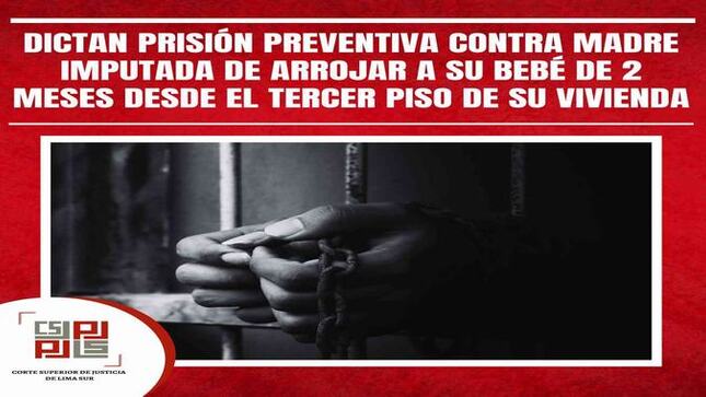 Dictan prisión preventiva contra madre imputada de arrojar a su bebé de 2 meses desde el tercer piso de su vivienda