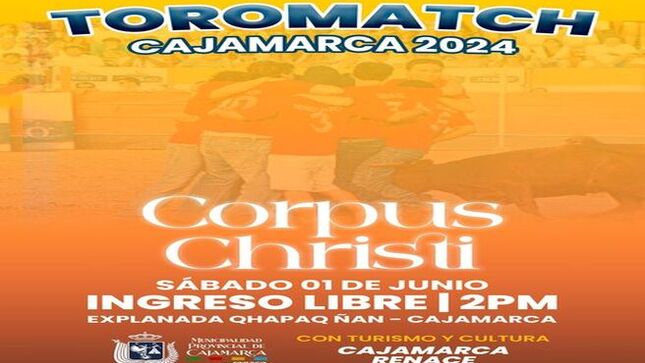 🎊Ven y disfruta de un día lleno de alegría y diversión, participando o espectando el TOROMACH CAJAMARCA 2024, en el marco de la celebración por Corpus Christi. 