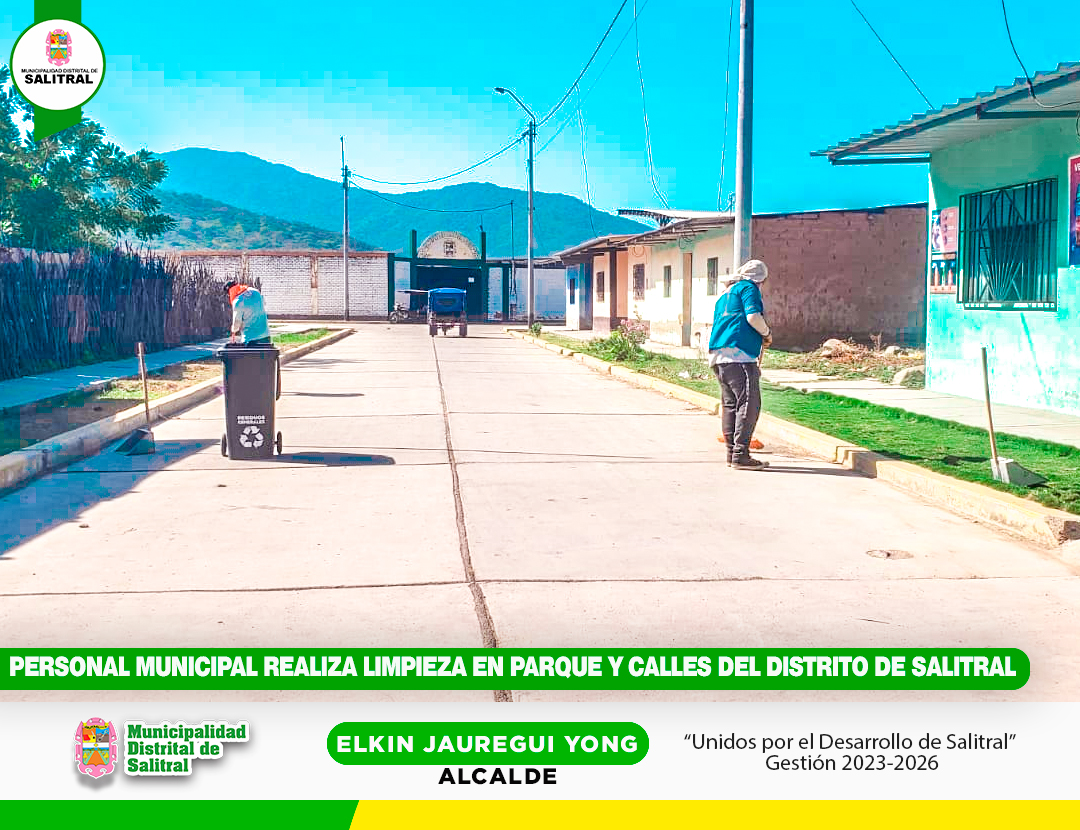 Personal Municipal Realiza Limpieza en Parque y Calles del Distrito de Salitral