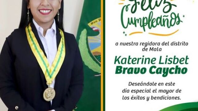 Feliz Cumpleaños Regidora Katerine Lisbet Bravo Caycho
