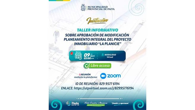 || Taller informativo sobre aprobación de modificación planeamiento integral del proyecto inmobiliario “La Planicie"