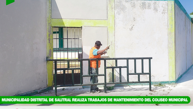Municipalidad Distrital de Salitral realiza trabajos de mantenimiento del coliseo municipal 