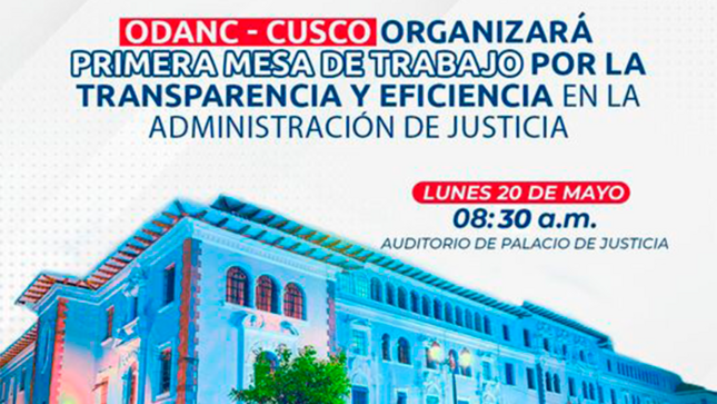 ODANC - Cusco realizará mesa de trabajo por la transparencia en la administración de justicia