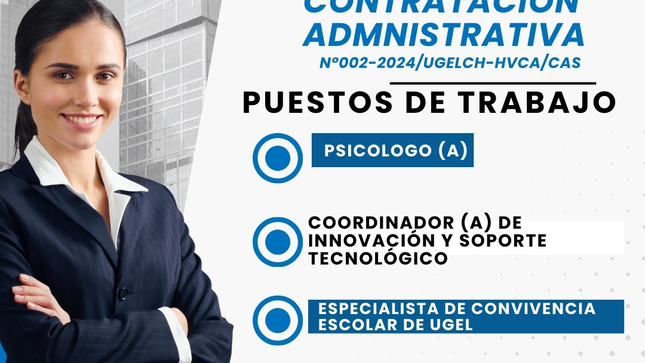 Contracción Administrativa de Servicio N°002-2024/UGELCH-HVCA/CAS