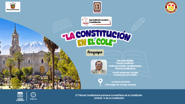 Arequipa será sede de la charla “La Constitución en el Cole”, organizada por el Tribunal Constitucional 