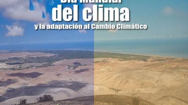 Día Mundial del Clima y la Adaptación al Cambio Climático