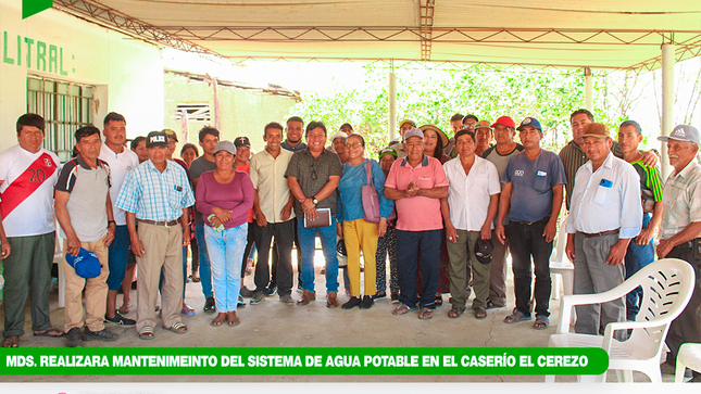 MDS. Realizara Mantenimiento del Sistema de Agua Potable en el Caserío el Cerezo